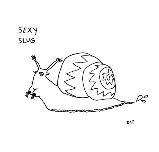 Sexy Slug Print 8"x10"