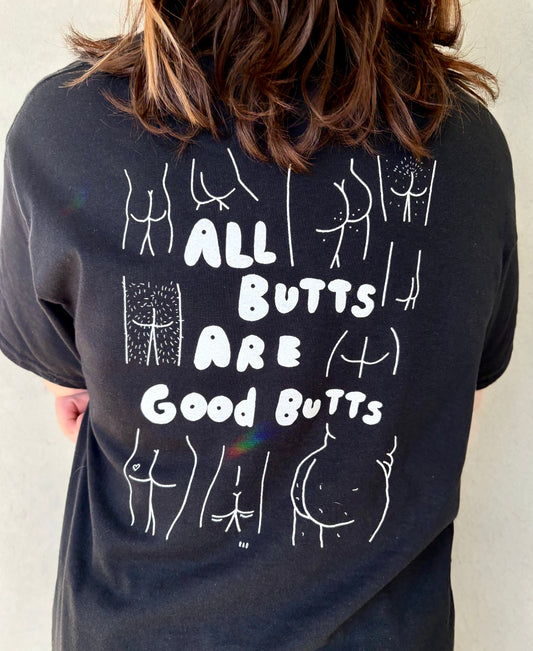 SALE! All Butts Are Good Butts T-Shirt