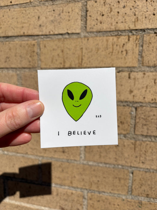 I Believe Aliens Sticker