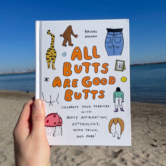 All Butts Are Good Butts Book